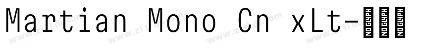 Martian Mono Cn xLt字体转换 Martian Mono Cn xLt字体转换